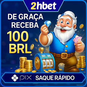 2hbet Ganhe R$ 100,00 Gratis